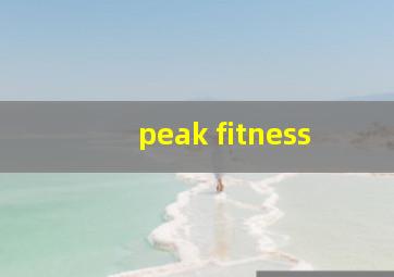 peak fitness